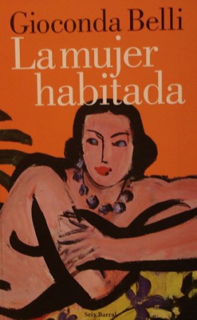 La mujer habitada, Gioconda Belli.