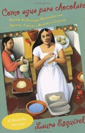 Como agua para chocolate, Laura Esquivel.
