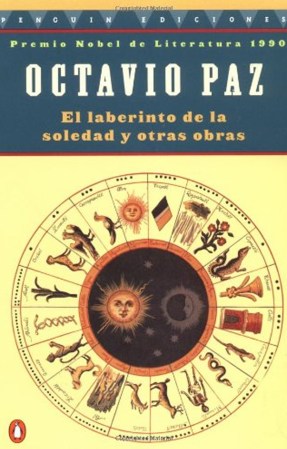 El laberinto de la soledad, Octavio Paz.