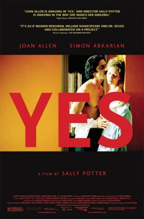 Escrita y dirigida por Sally Porter "Yes" es una película muy particular: sus diálogos son mayormente en verso y riman.