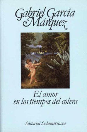 El amor en los tiempos del cólera, Gabriel García Márquez.