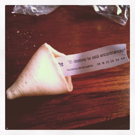 Mensaje de Galleta de la fortuna. ¿Cuántos has leido ya de estos?