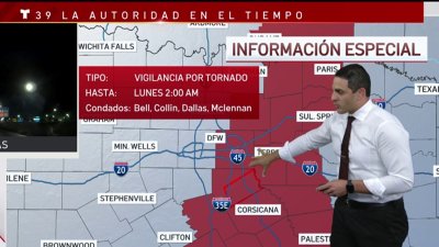 Modifican vigilancia por tornado para múltiples zonas del norte de Texas