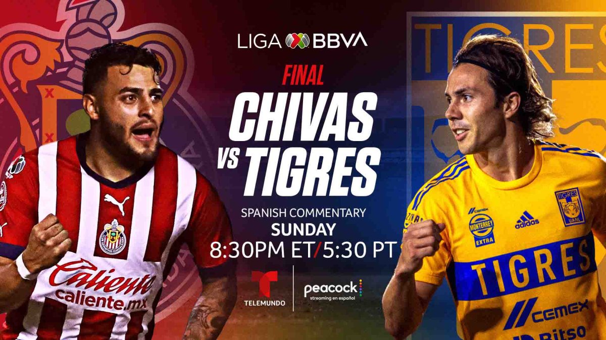 La final de la Liga MX: Chivas vs Tigres en vivo por Telemundo ...